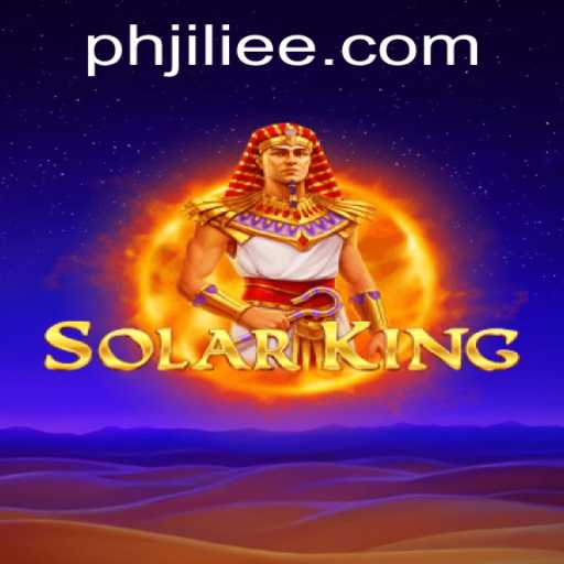 Explore the Thrilling Universe of SolarKing at JiLiEE.COM